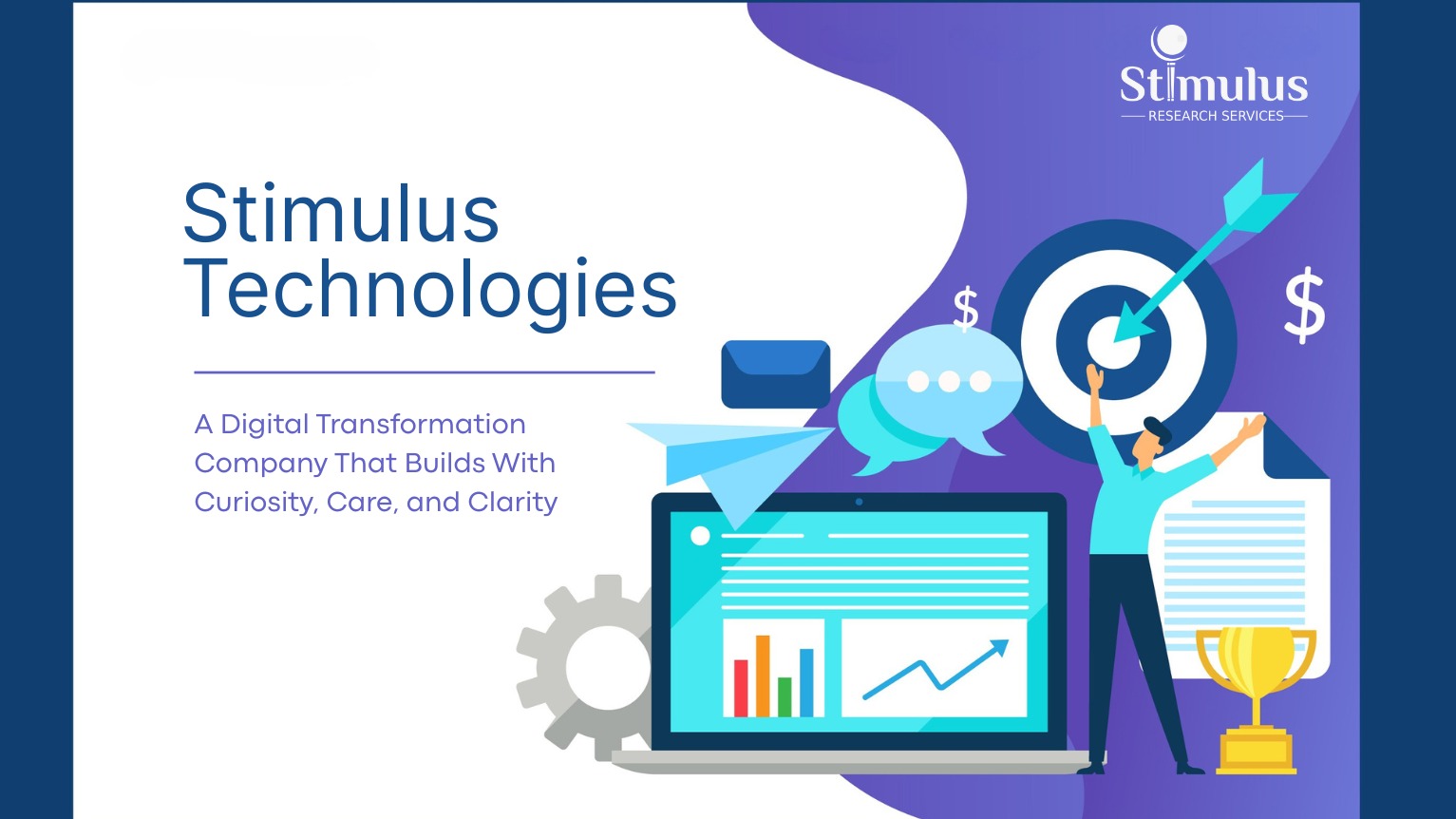 Stimulus Technologies: A Digital Transformation Company That Builds With Curiosity, Care, and Clarity